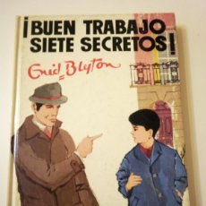 Libros de segunda mano: ¡BUEN TRABAJO SIETE SECRETOS! DE ENID BLYTON