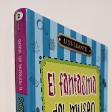Libros de segunda mano: LUÍS LEANTE - EL FNTASMA DEL MUSEO -JUSTINO LUMBRERAS - EDEBÉ 2012