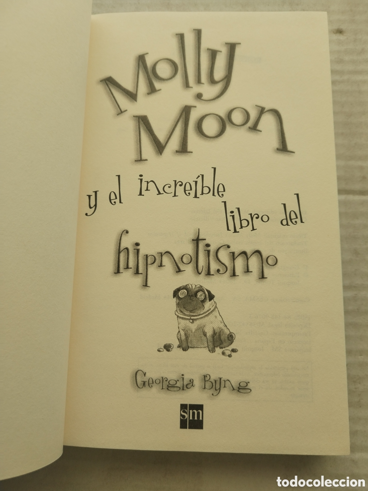 Libros de segunda mano: MOLLY MOON Y EL INCRE&Iacute;BLE LIBRO DEL HIPNOTISMO - Foto 2