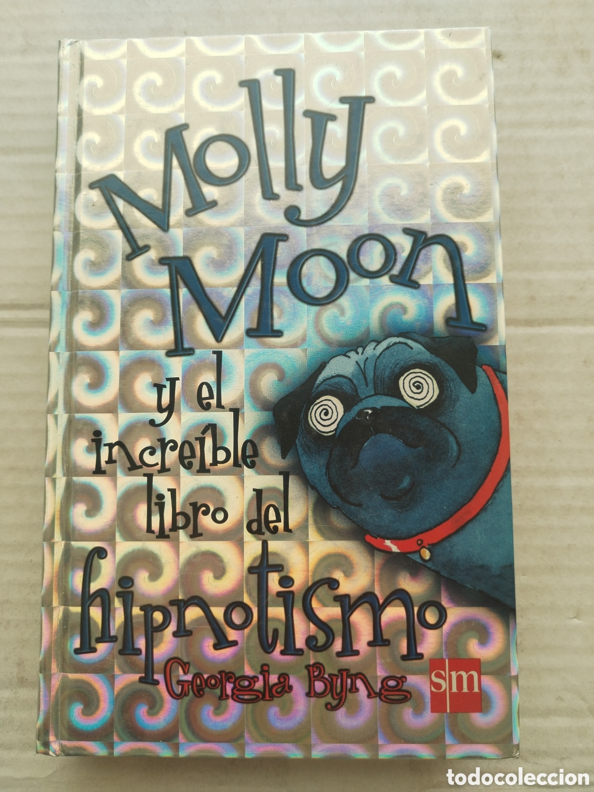 Libros de segunda mano: MOLLY MOON Y EL INCRE&Iacute;BLE LIBRO DEL HIPNOTISMO - Foto 1