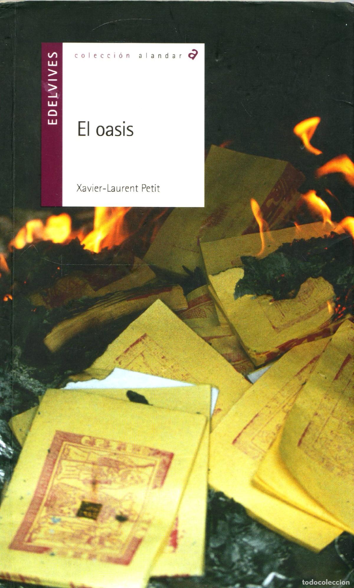 Libros de segunda mano: El oasis - Petit, Xavier-Laurent - Foto 1