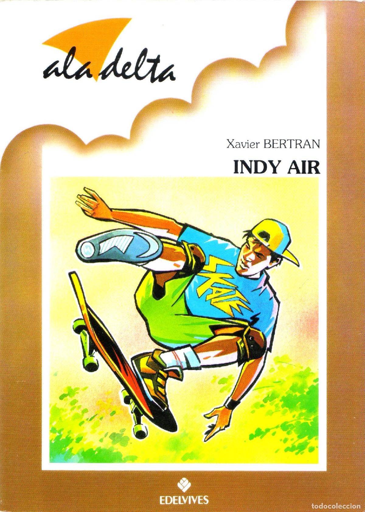 Libros de segunda mano: Indy air - Bertran, Xavier - Foto 1