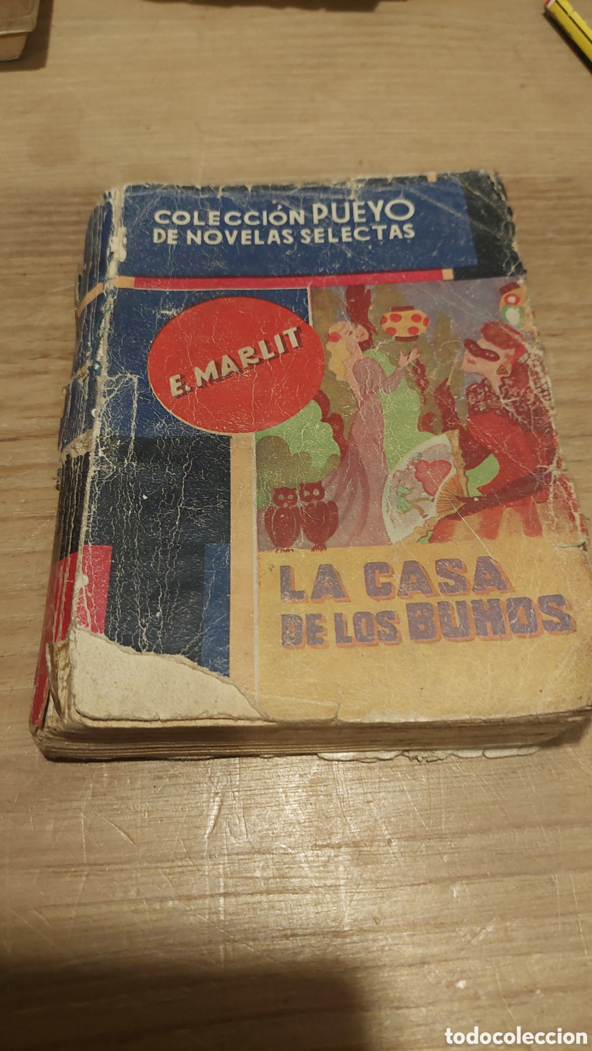 Libros de segunda mano: Coleccion pueyo novela e.marlit la casa de los b&uacute;hos n&uacute;mero 22 1948