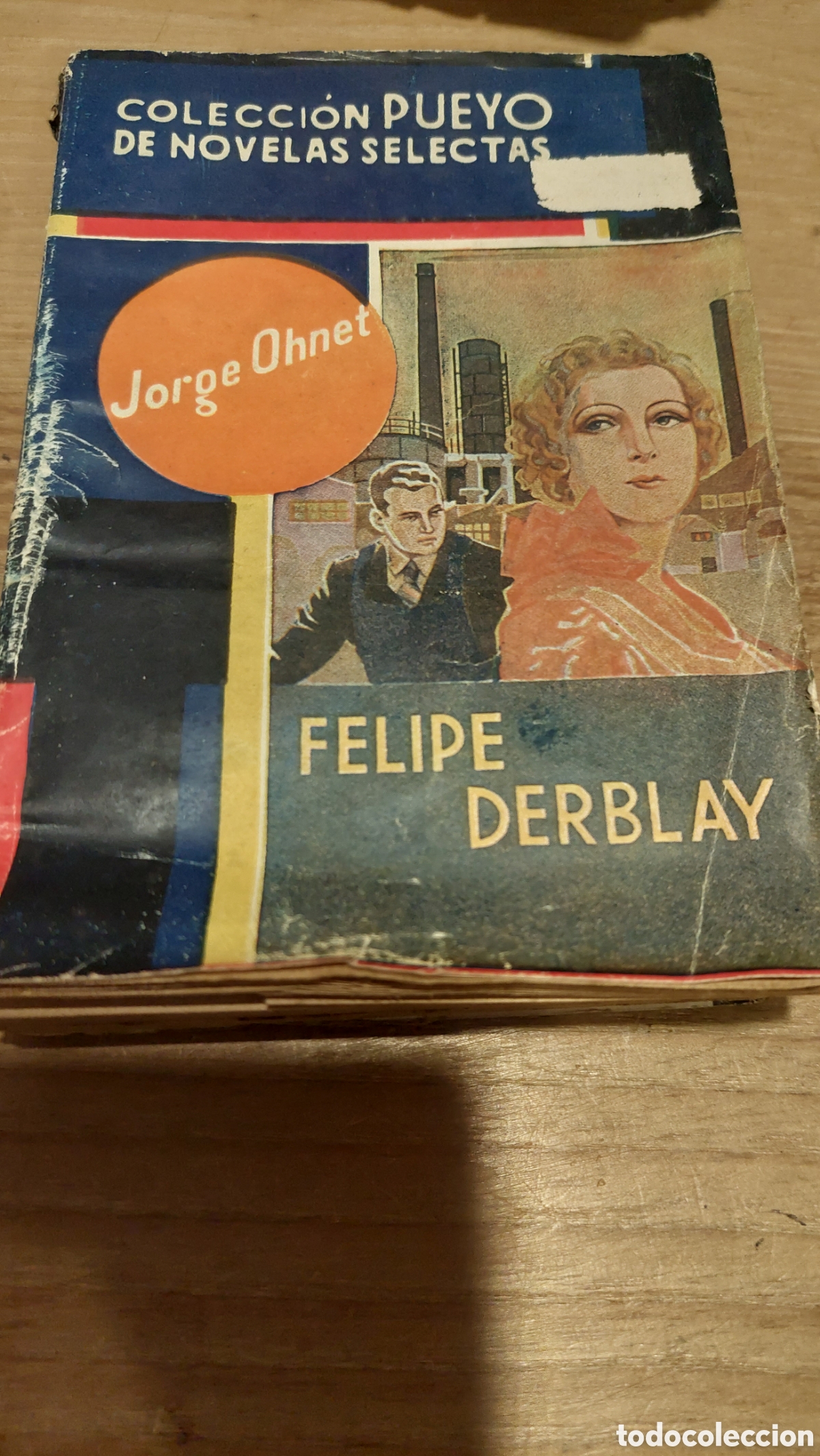 Libri di seconda mano: N&uacute;mero 1 coleccion pueyo novela Felipe Derblay Jorge Olnet 1941 ver mis lotes