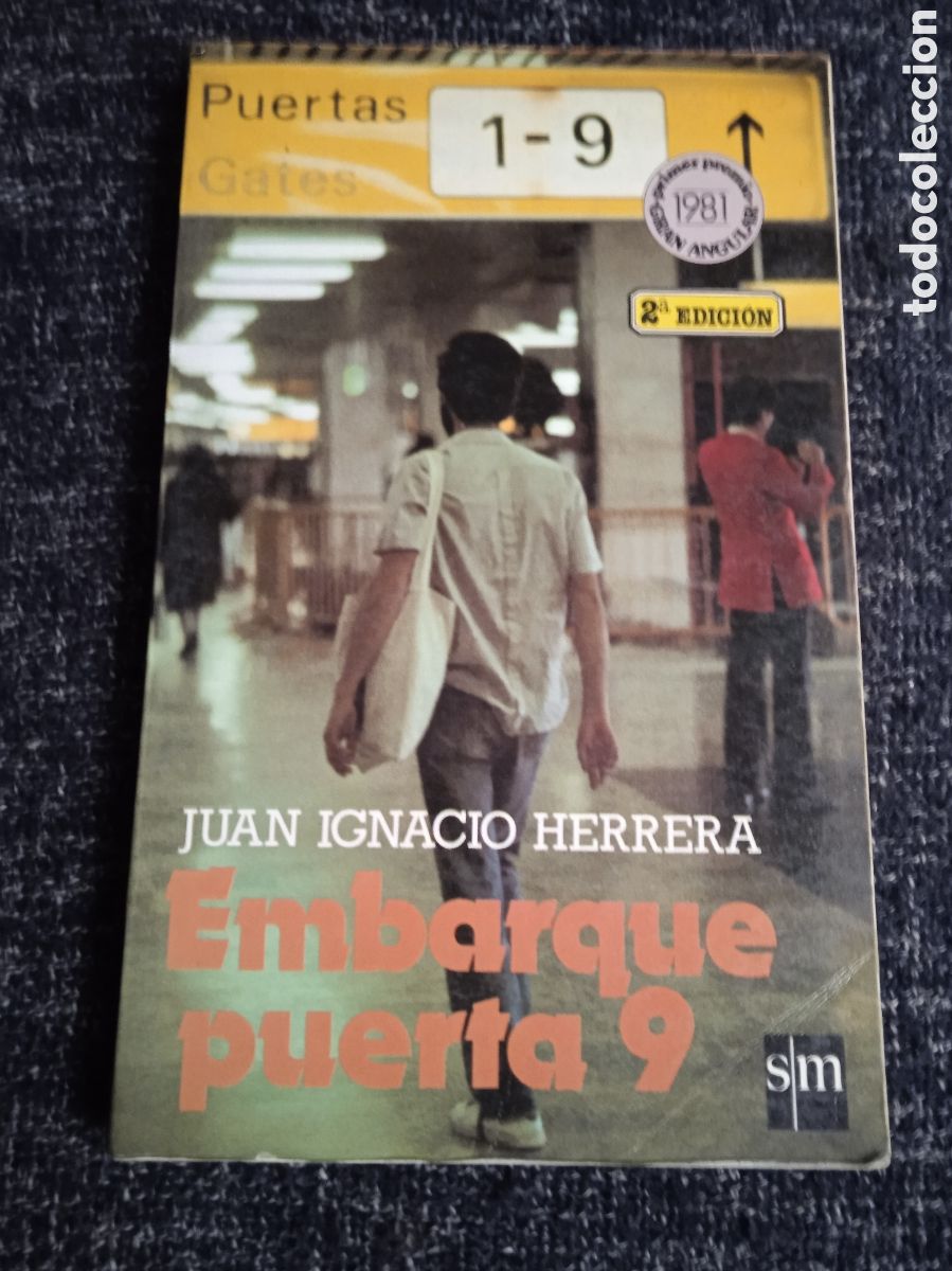 Libros de segunda mano: EMBARQUE PUERTA 9 / JUAN IGNACIO HERRERA -ED. SM - Foto 1