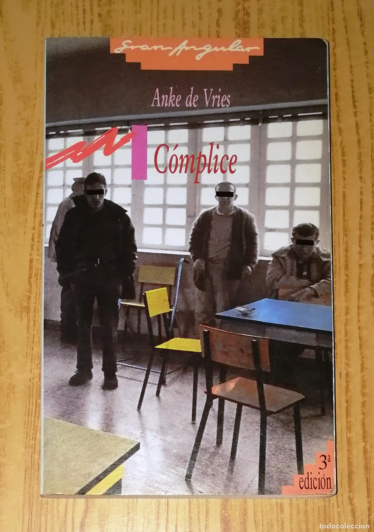 Libros de segunda mano: C&Oacute;MPLICE (Gran Angular ; 76) / Anke de Vries. - 3&ordf; ed. - Ediciones SM, 1989 - Foto 1
