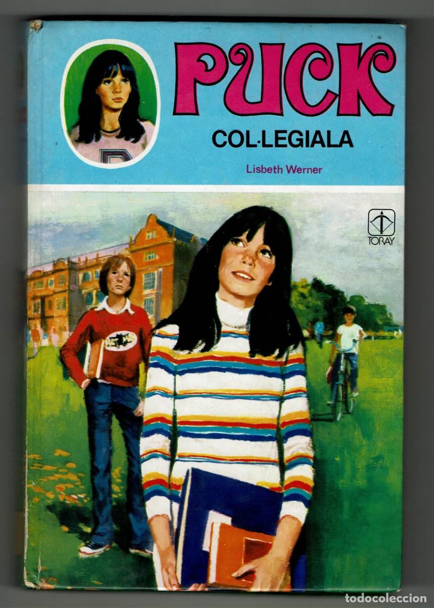 Libros de segunda mano: PUCK COL&middot;LEGIALA / Lisbeth Werner / TORAY / 1 - Foto 1