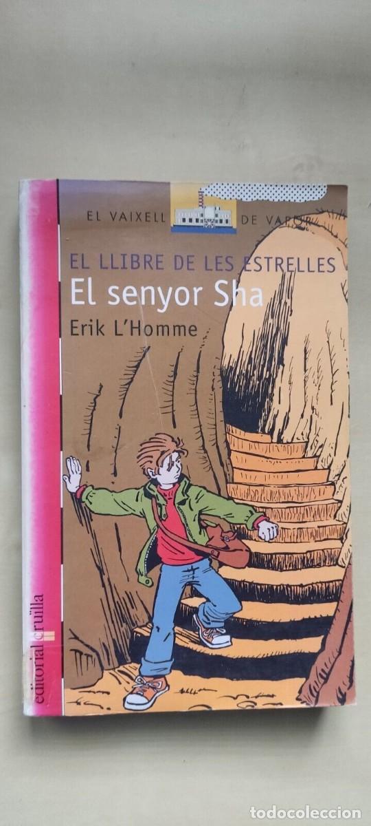 Gebrauchte B&uuml;cher: El senyor Sha Erik L'Homme El llibre de les estrelles Vaixell vapor Ed Cruilla
