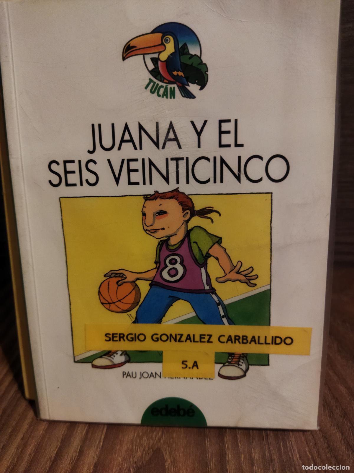 Libros de segunda mano: Juana y el seis veinticinco - Foto 1