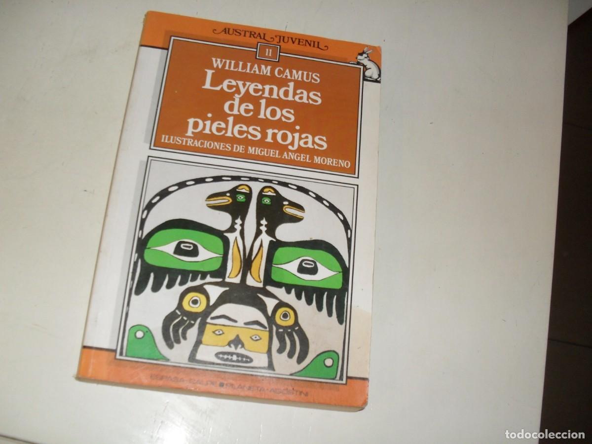 Libri di seconda mano: ASTRAL JUVENIL:LEYENDAS DE LOS PIELES ROJAS,DE WILLIAM CAMUS.ESPASA CALPE,1988