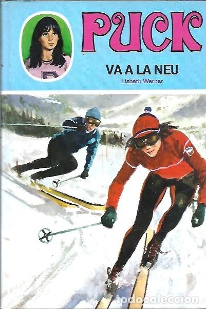 Libros de segunda mano: 4 PUCK VA A LA NEU LISBETH WERNER EDICIONES TORAY 1983 - Foto 1