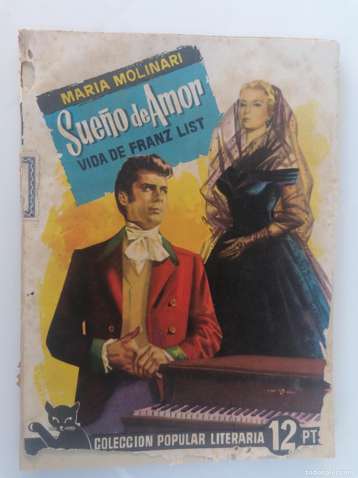Second hand books: SUE&Ntilde;O DE AMOR DE MARIA MOLINARI, COLECCION POPULAR LITERARIA, N&ordm; 127, FEBRERO 1961