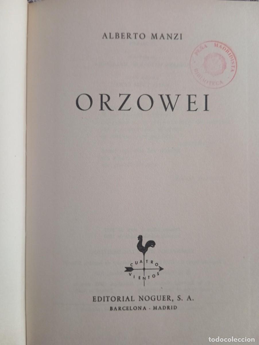 Libros de segunda mano: ORZOWEI - ALBERTO MANZI - Foto 2