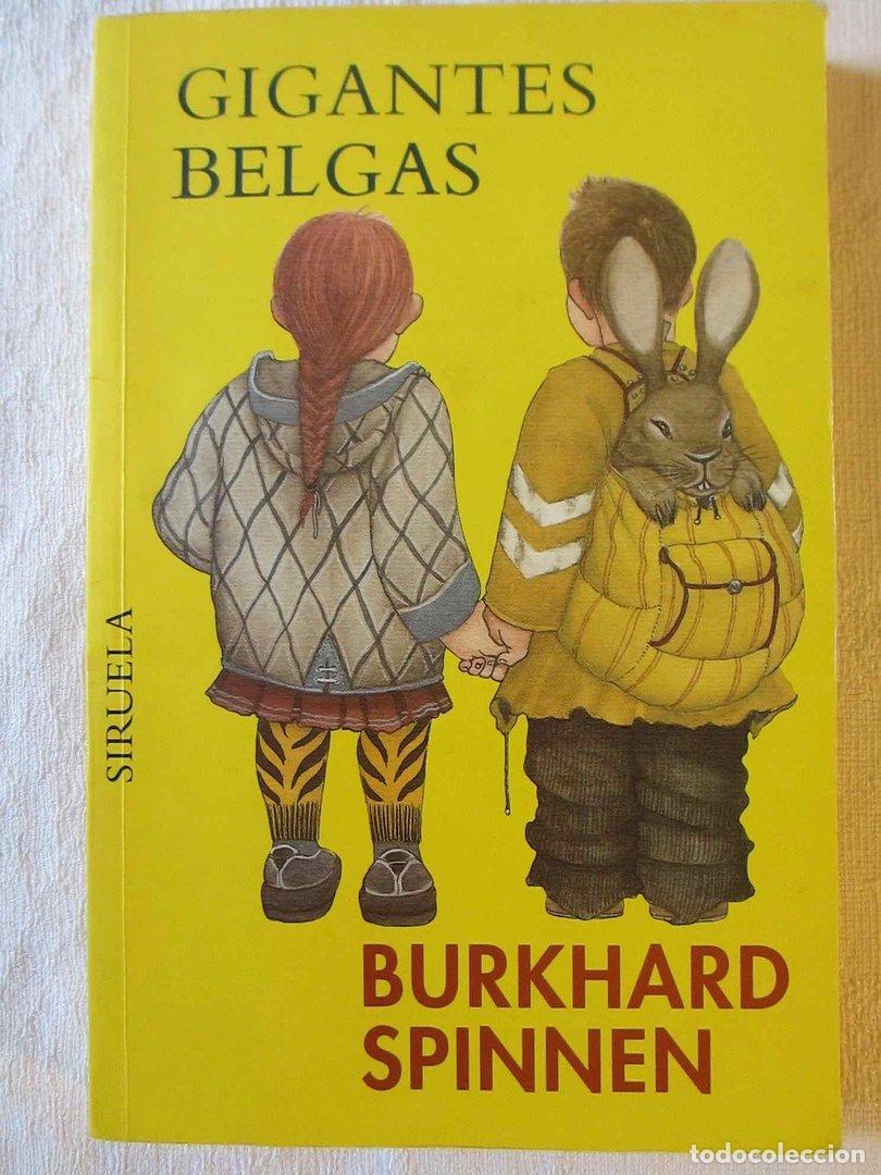 Libri di seconda mano: Gigantes Belgas - Burkhard Spinnen - Tapa Blanda - 9788478445653
