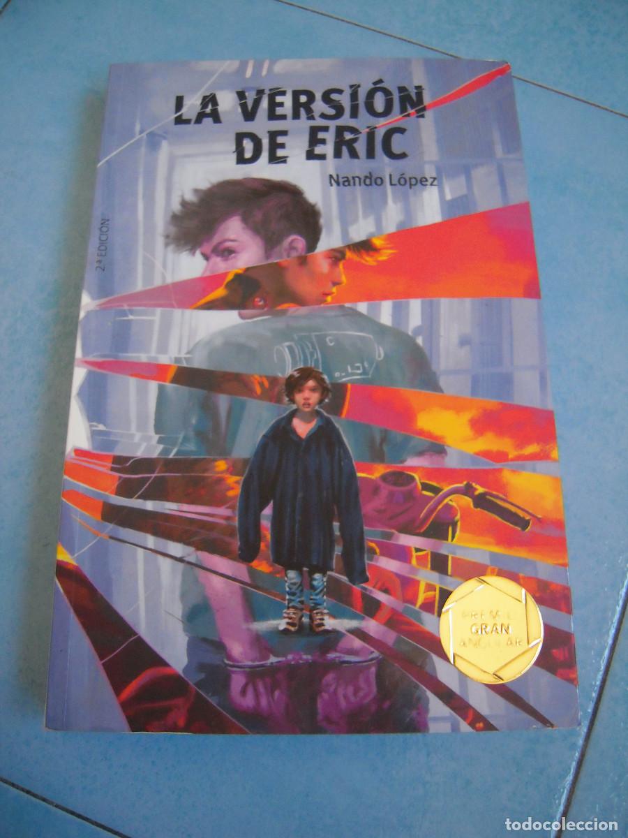 Libros de segunda mano: La versi&oacute;n de Eric (Nando L&oacute;pez) - Foto 1