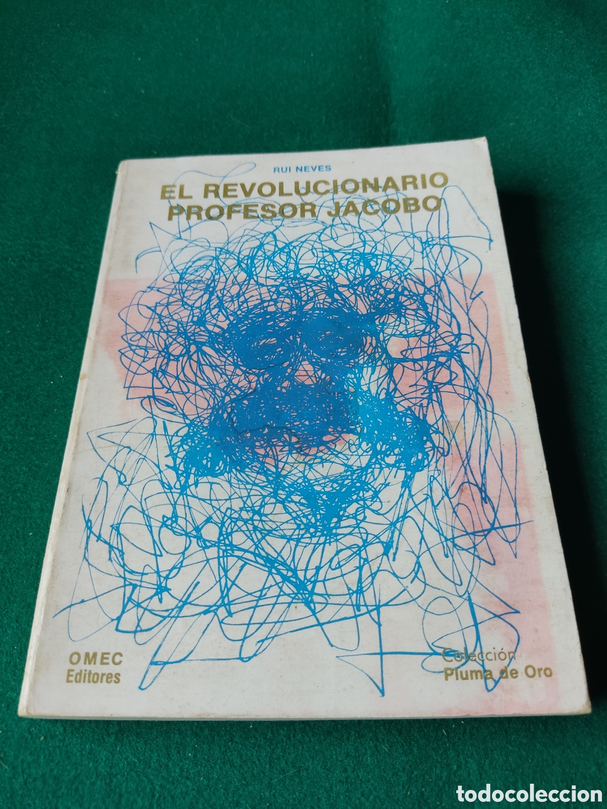 Libri di seconda mano: Libro El revolucionario profesor Jacobo de Rui Neves