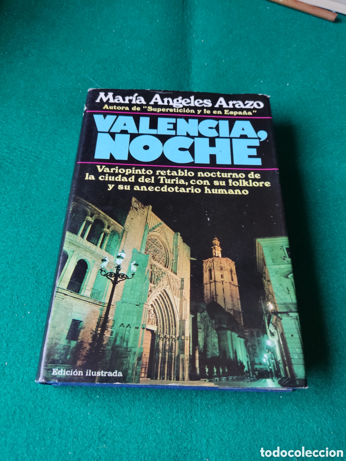 Libros de segunda mano: Libro Valencia de noche de Mar&iacute;a &Aacute;ngeles Arazo