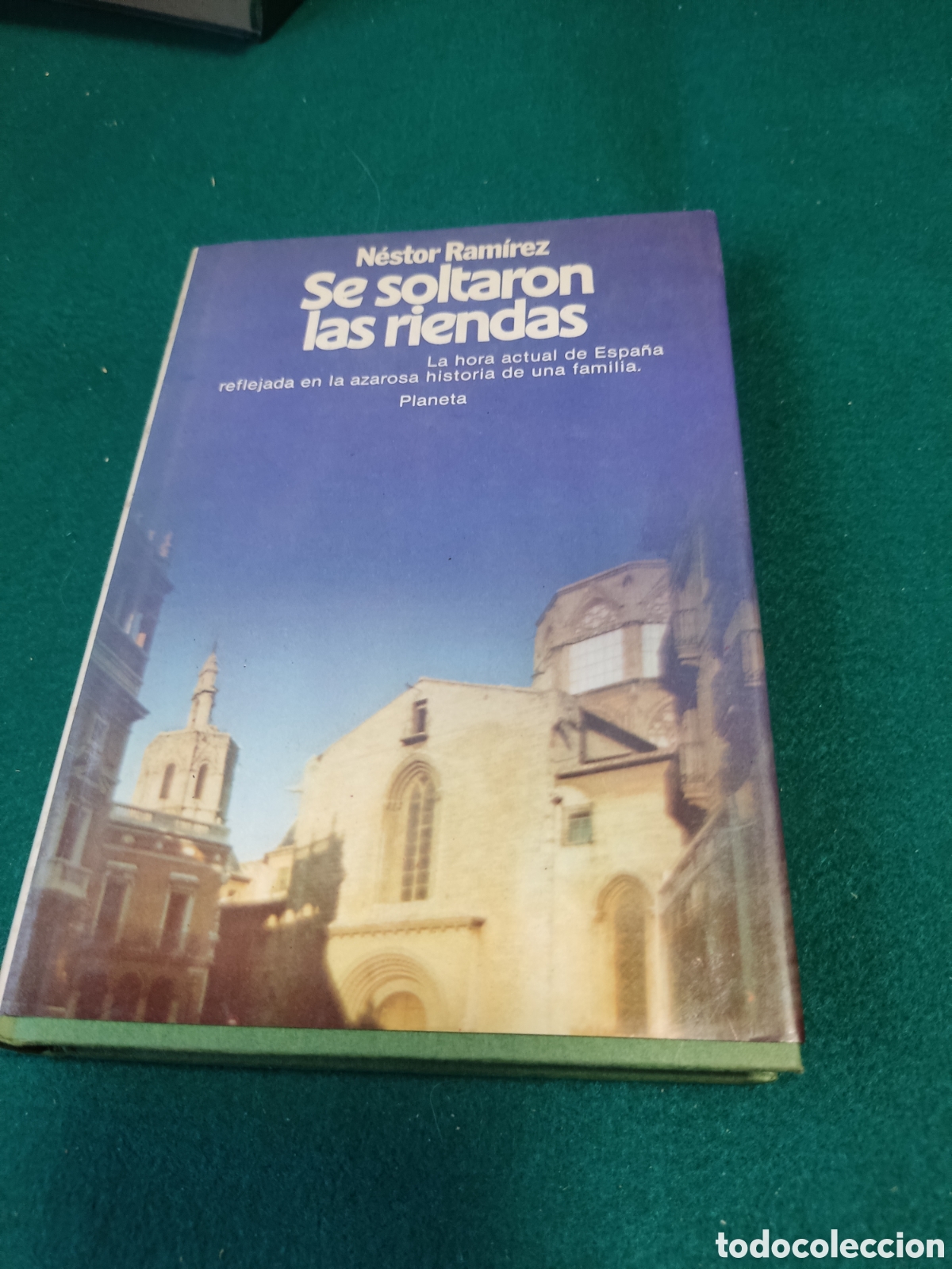 Libros de segunda mano: Libro se soltaron las riendas de N&eacute;stor Ram&iacute;rez 1981 - Foto 1