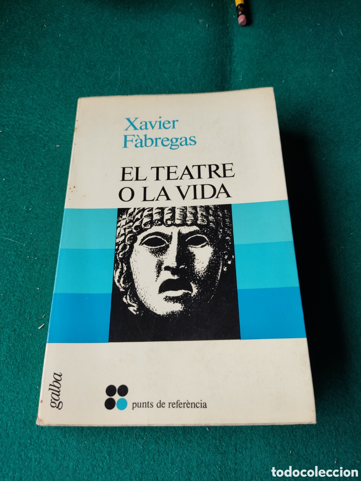 Libros de segunda mano: Libro el teatre o la vida de Xavier F&aacute;bregas - Foto 1