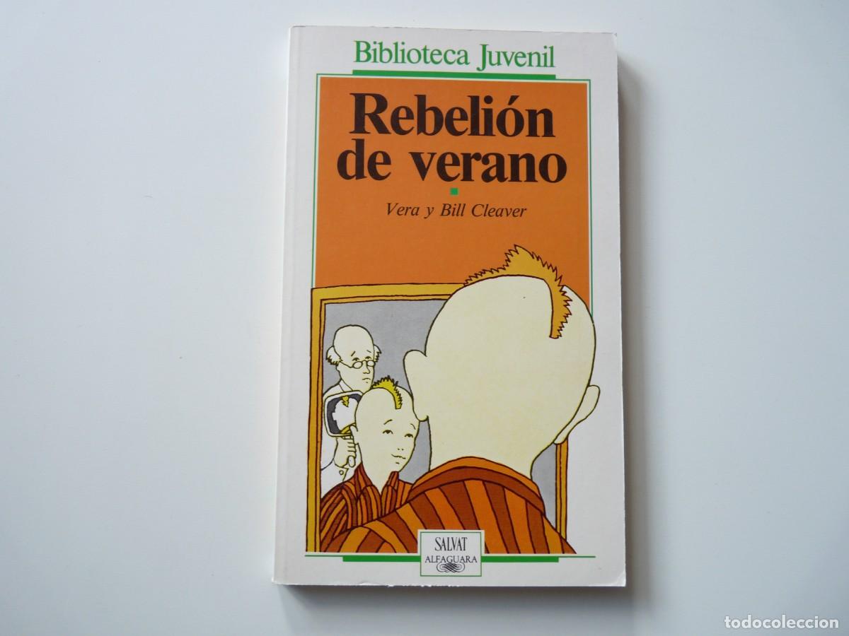 Libros de segunda mano: Rebeli&oacute;n de verano Vera y Bill Cleaver C-31