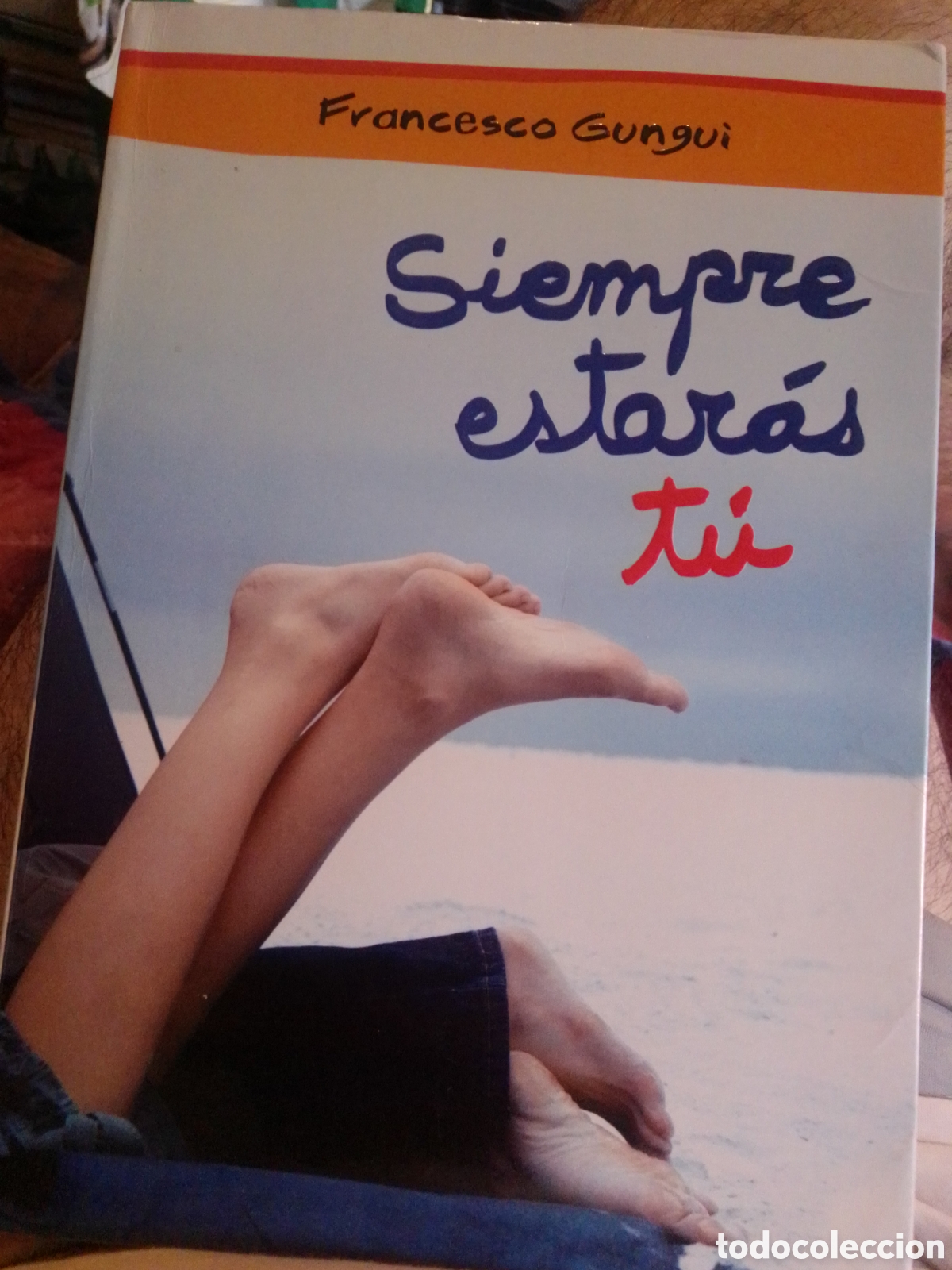 Libros de segunda mano: SIEMPRE ESTARAS TU FRANCESCO GUNGUI