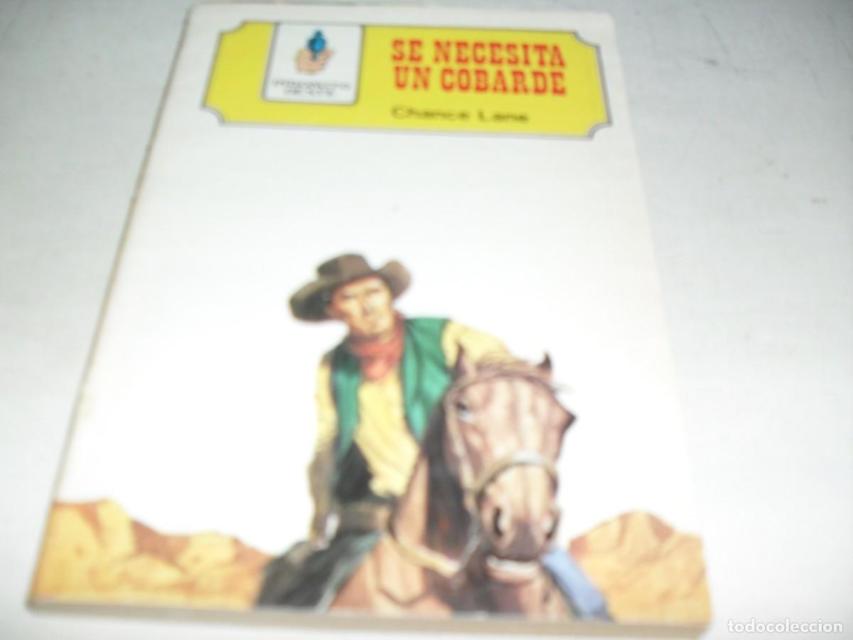 Libros de segunda mano: INDOMITO OESTE N&ordm; 7 SE NECESITA UN COBARDE,DE CHANCE LANE.ANTALBE,A&Ntilde;OS 70