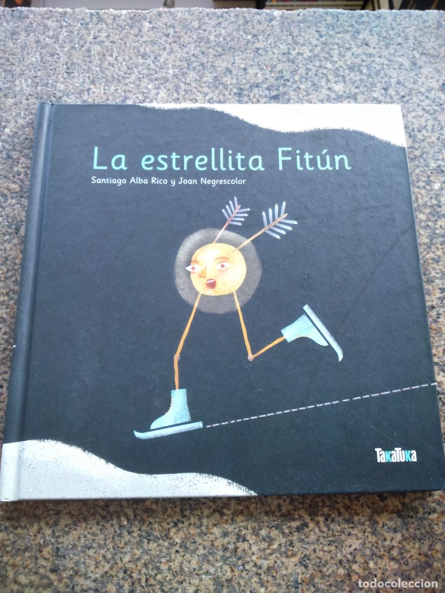 Libri di seconda mano: LA ESTRELLITA FITUN -- TAKATUKA --