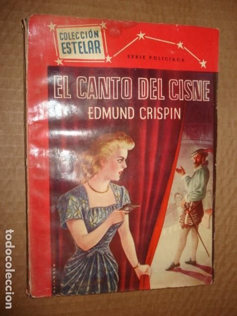 Libri di seconda mano: Colecci&oacute;n Estelar, Serie policiaca 11: el canto del cisne, Alhambra. Colecci&oacute;n A.T.