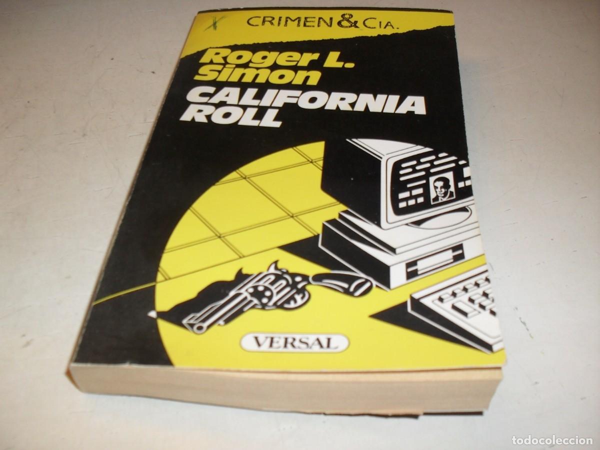 Gebrauchte B&uuml;cher: CRIMEN & CIA N&ordm; 2 CALIFORNIAL ROLL,DE ROGER L.SIMON.EDICIOENS VERSAL,1986