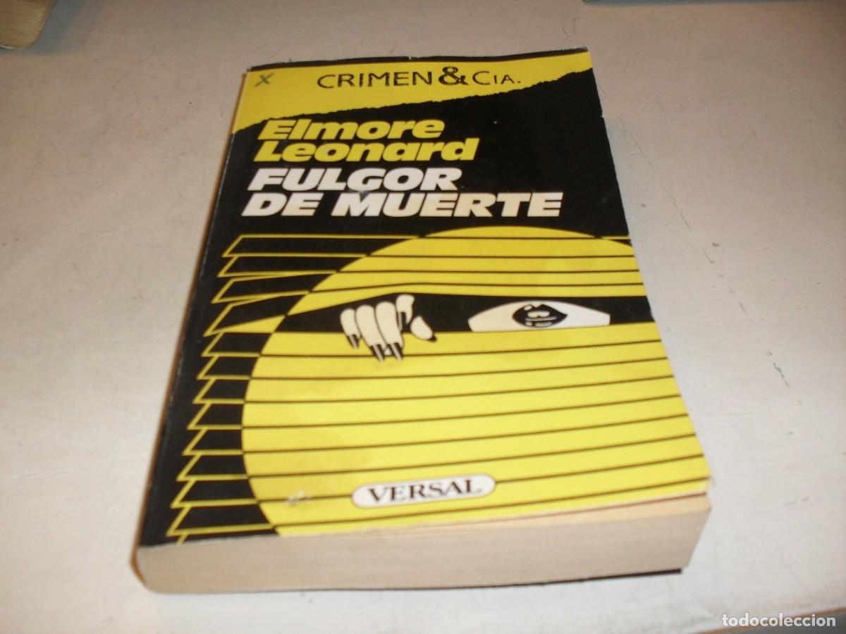 Gebrauchte B&uuml;cher: CRIMEN & CIA N&ordm; 1 FULGOR D EMUERTE,DE ELMORE LENARD.EDICIONES VERSAL,1986