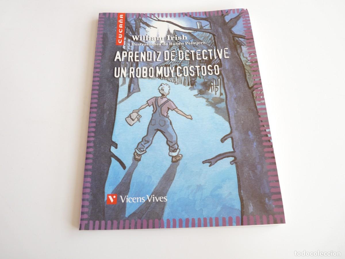 Gebrauchte B&uuml;cher: Aprendiz de detective - Un robo muy costoso William Irish Ref: C-35