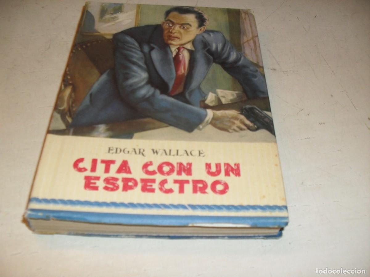 Libros de segunda mano: SERIE POLICIACA N&ordm; 150 CITA CON UN ESPECTRO,DE EDGAR WALLACE.EL ELEFANTE BLANCO,A&Ntilde;OS 60??