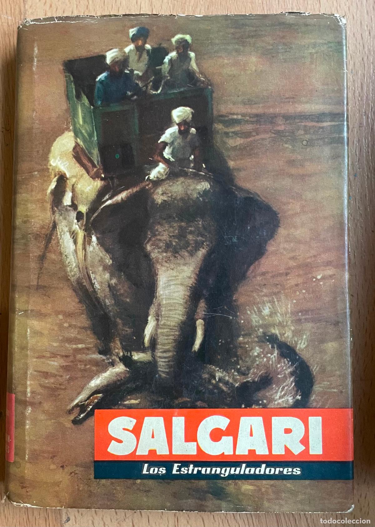 Libros de segunda mano: SALGARI LOS ESTRANGULADORES - Foto 1