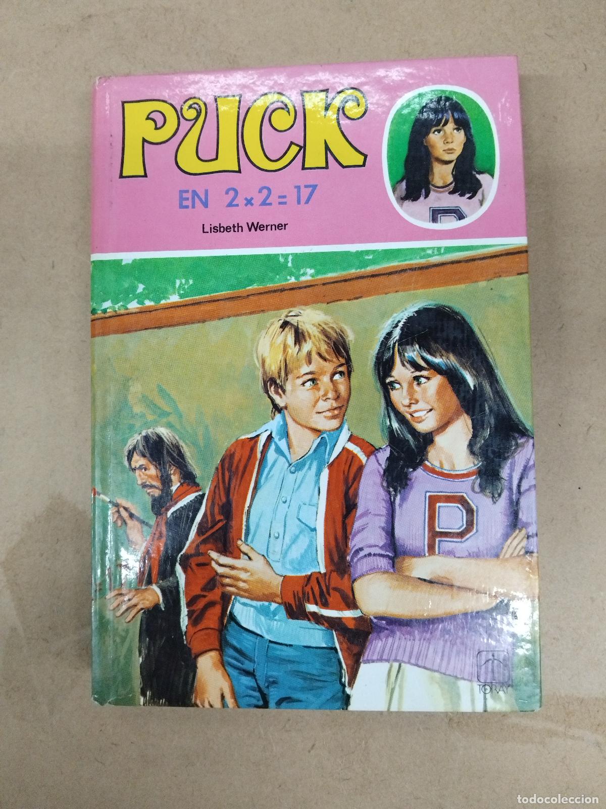 Libros de segunda mano: PUCK EN 2X2 = 17 N&ordm; 24. LISBETH WERNER. EDICIONES TORAY, 1982 - Foto 1