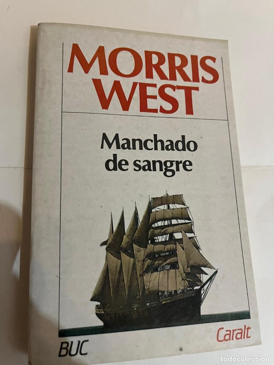 Libros de segunda mano: MANCHADO DE SANGRE MORIS WEST - Foto 1