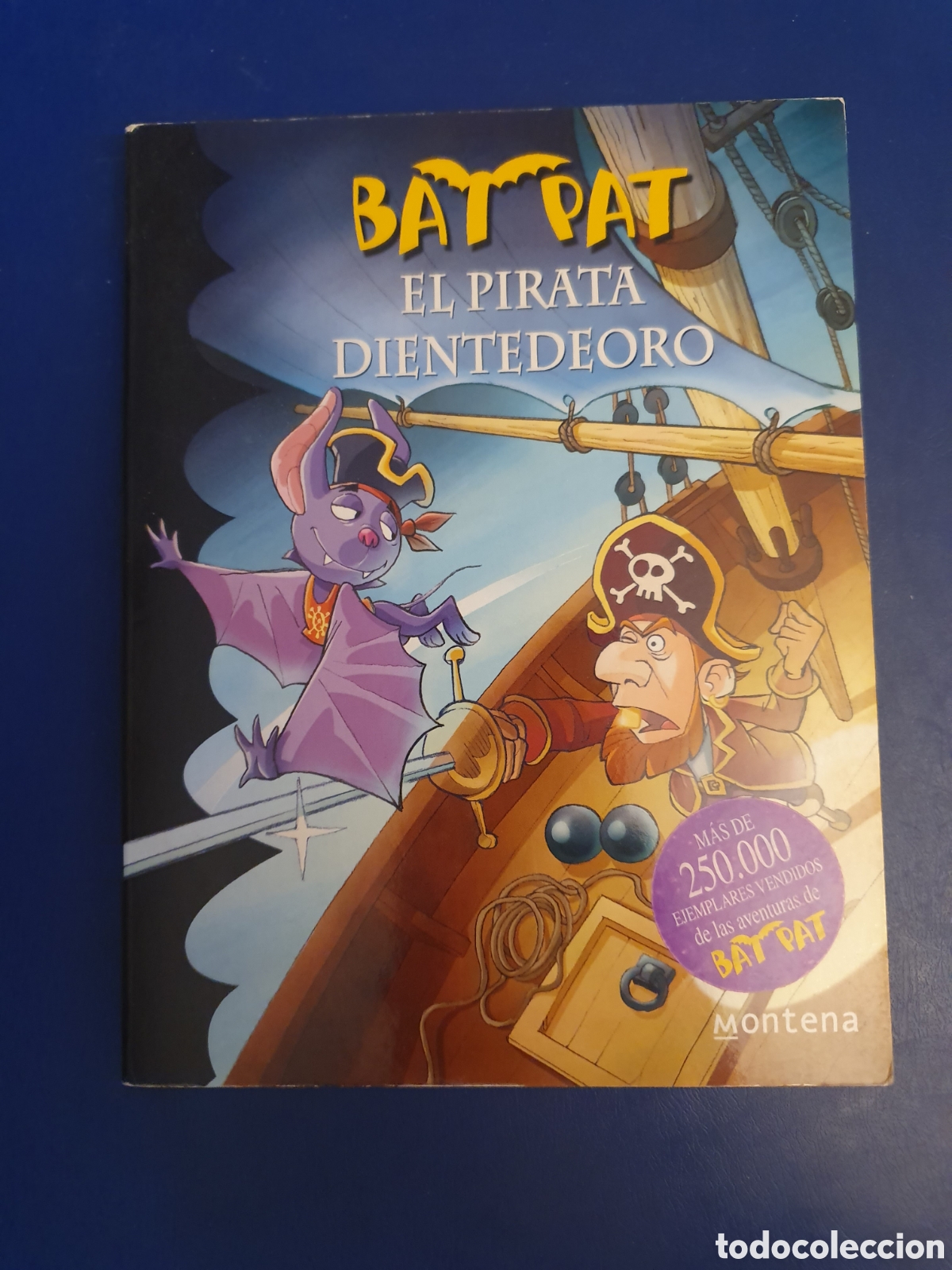Gebrauchte B&uuml;cher: QUELA LIBRO. BAT PAT EL PIRATA DIENTEDEORO MONTENA 2010