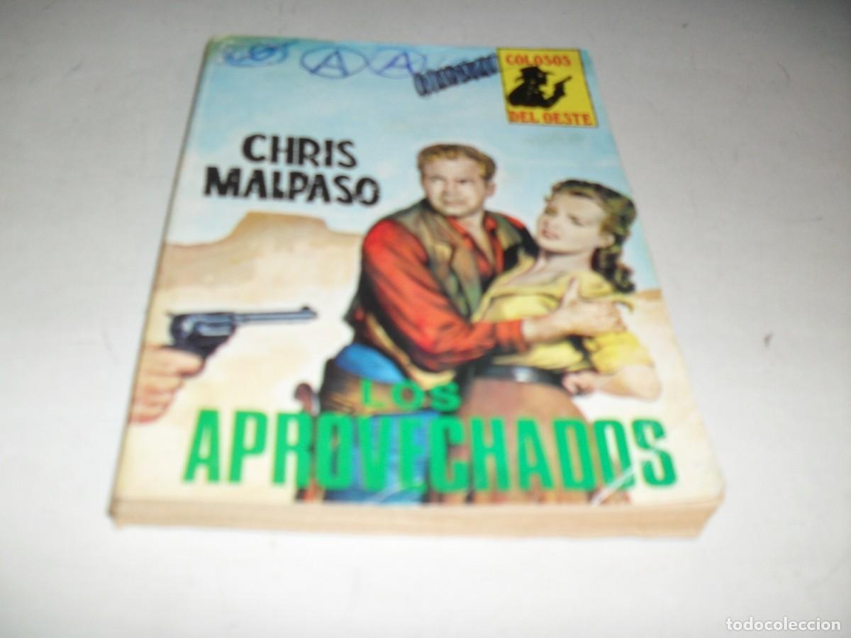 Gebrauchte B&uuml;cher: COLOSOS DEL OESTE N&ordm; 98 LOS APROVECHADOS,DE CHRIS MALPASO.PRODUCCIONES EDITORIALES,1979