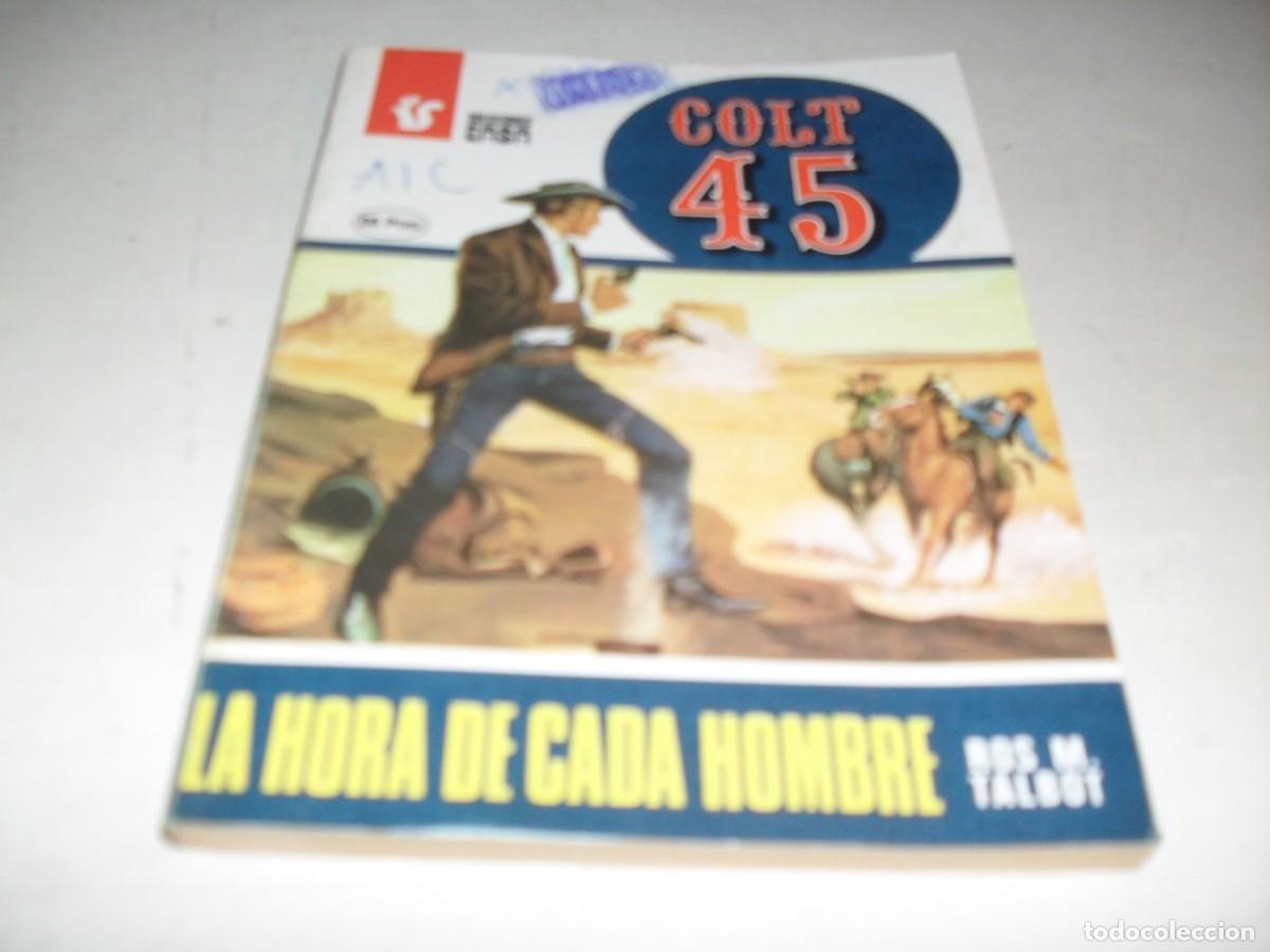 Libros de segunda mano: BOLSILIBRO COLT 45 N&ordm; 315 LA HORA DE CADA HOMBRE,DE ROS M TALBOT.ANDINA,A&Ntilde;OS 70