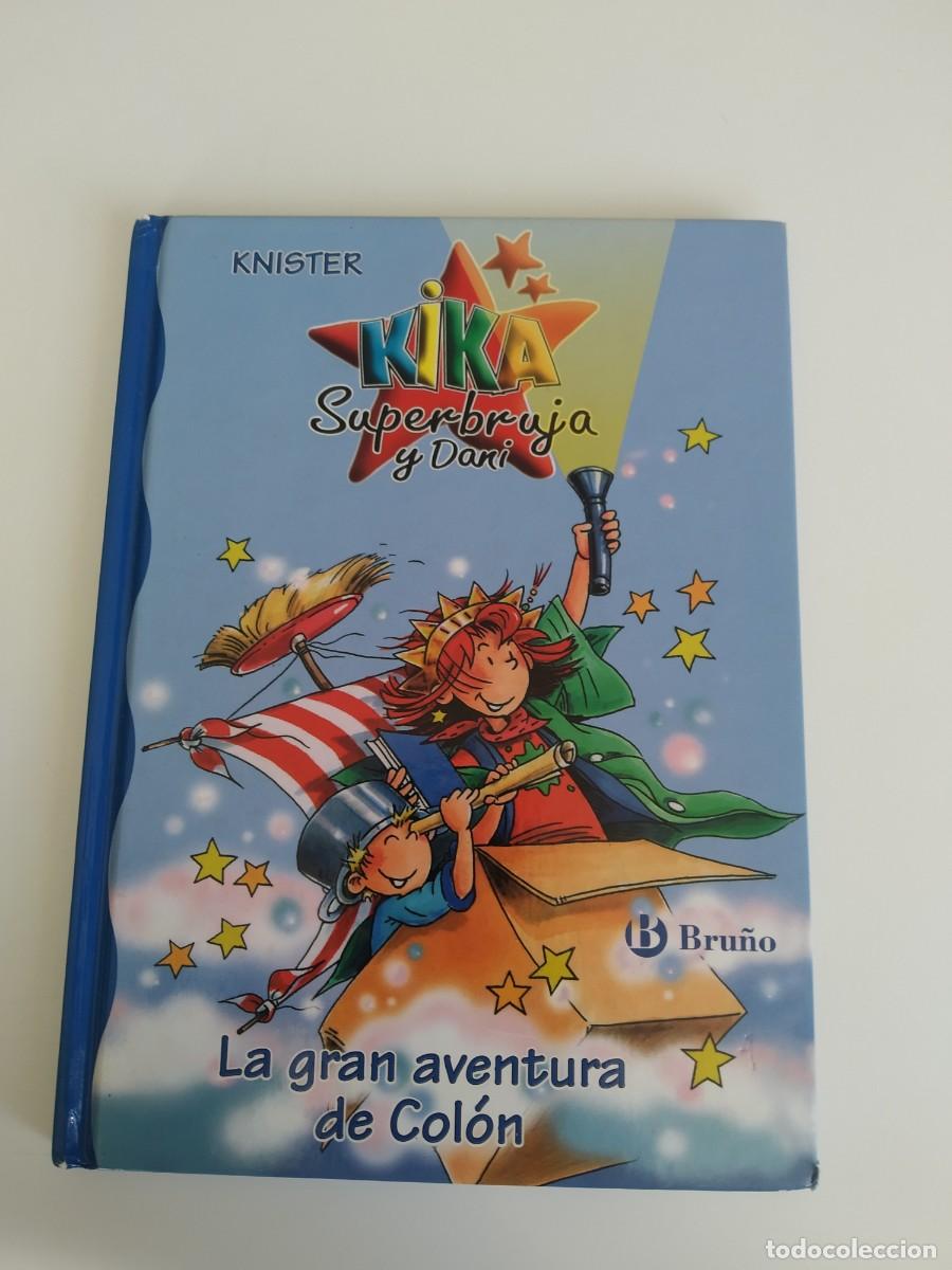Gebrauchte B&uuml;cher: La gran aventura de Col&oacute;n Kika Superbruja y Dani 6 REF: C-28