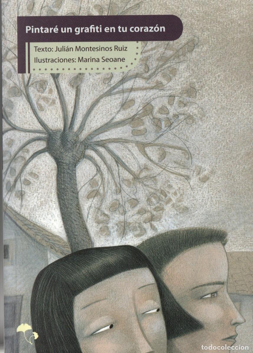 Gebrauchte B&uuml;cher: PINTARE UN GRAFITI EN TU CORAZON. MONTESINOS RUIZ, JULIAN. L-1530