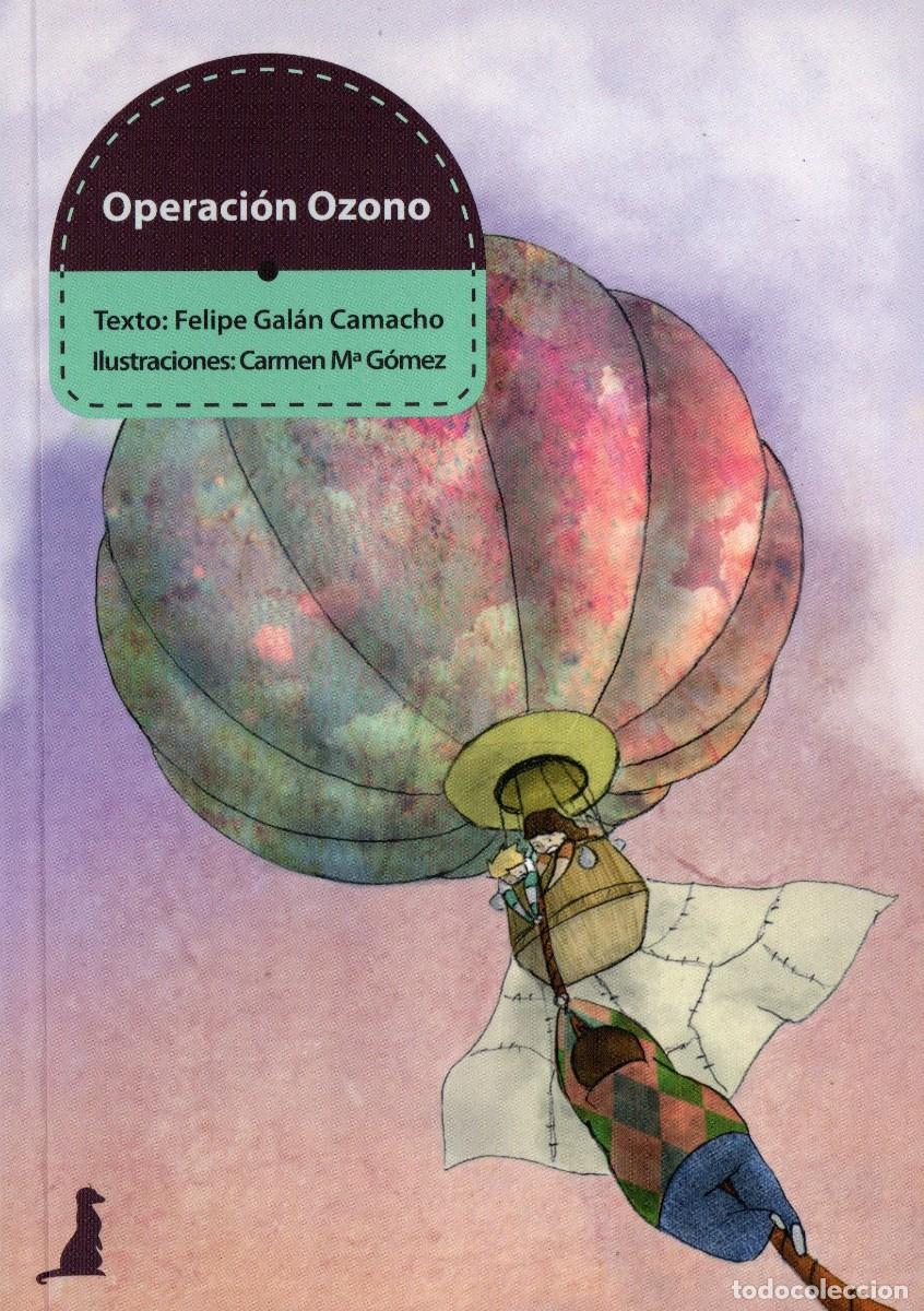 Gebrauchte B&uuml;cher: OPERACION OZONO. GALAN CAMACHO, FELIPE. L-1532