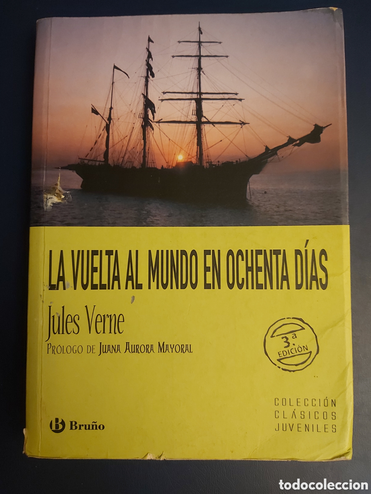 Gebrauchte B&uuml;cher: QUELA LIBRO. LA VUELTA AL MUNDO EN OCHENTA D&Iacute;AS JULES VERNE BRU&Ntilde;O 3A. EDICI&Oacute;N, 2006