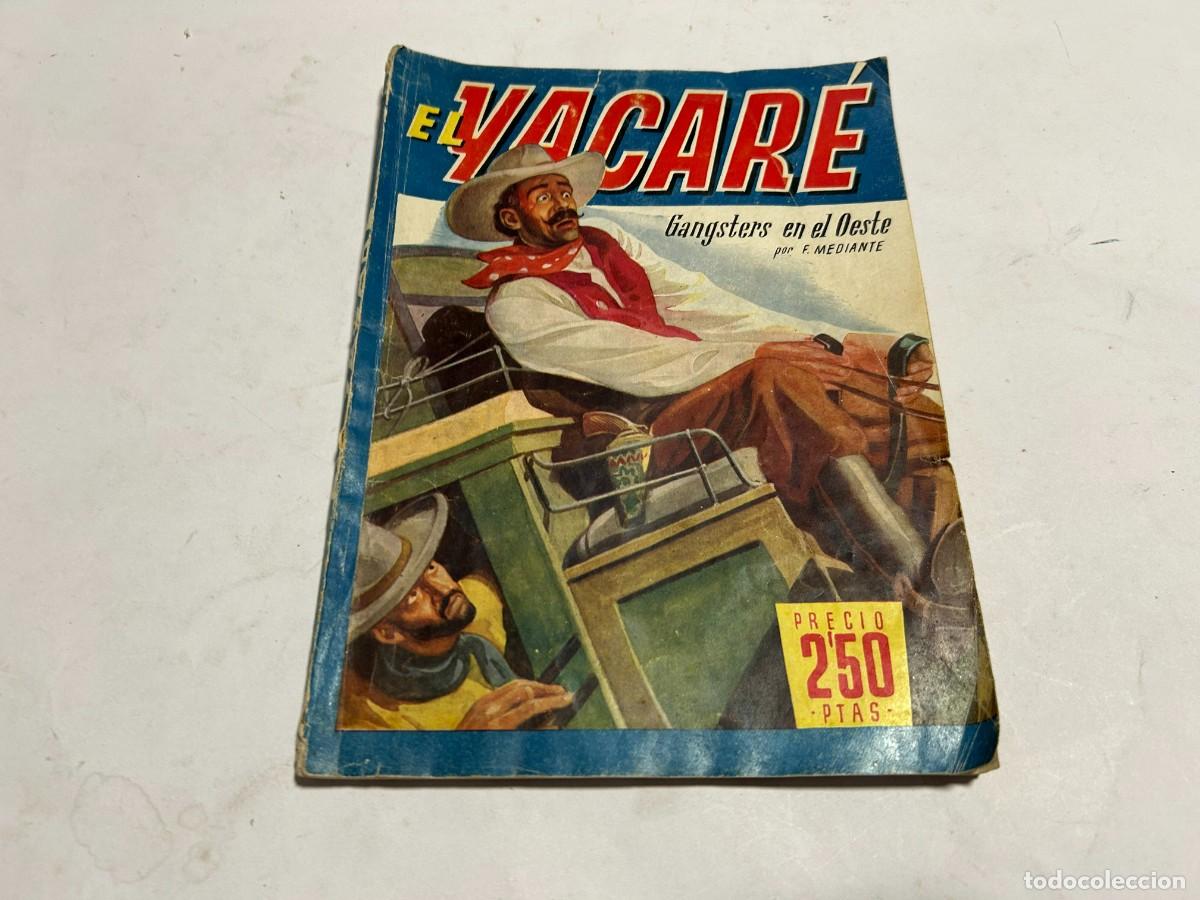 Libri di seconda mano: El YACARE novela del oeste N&ordm; 4 ediciones espa&ntilde;a 1&ordf; edicion