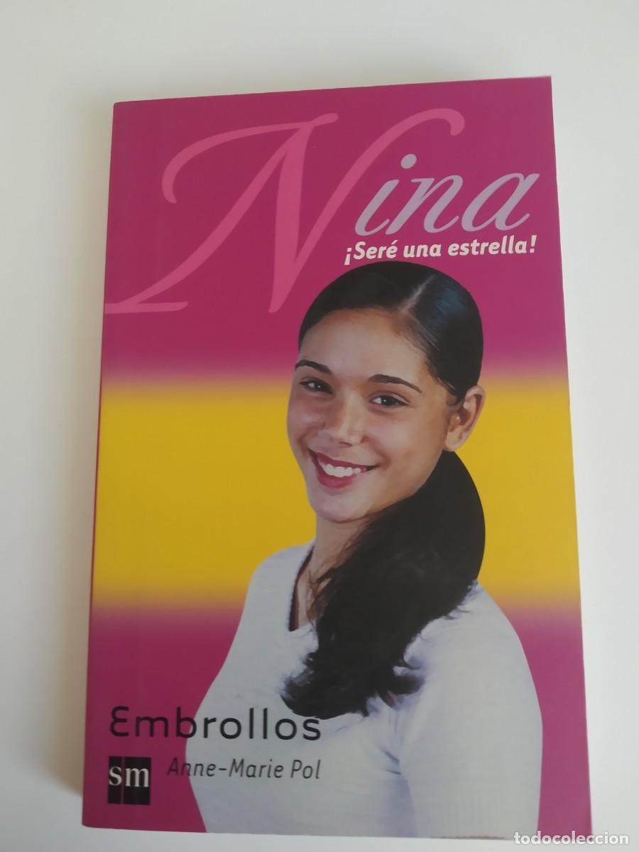 Libri di seconda mano: Embrollos Anne-Marie Pol 3 Nina &iexcl;Ser&eacute; una estrella! REF: C-28