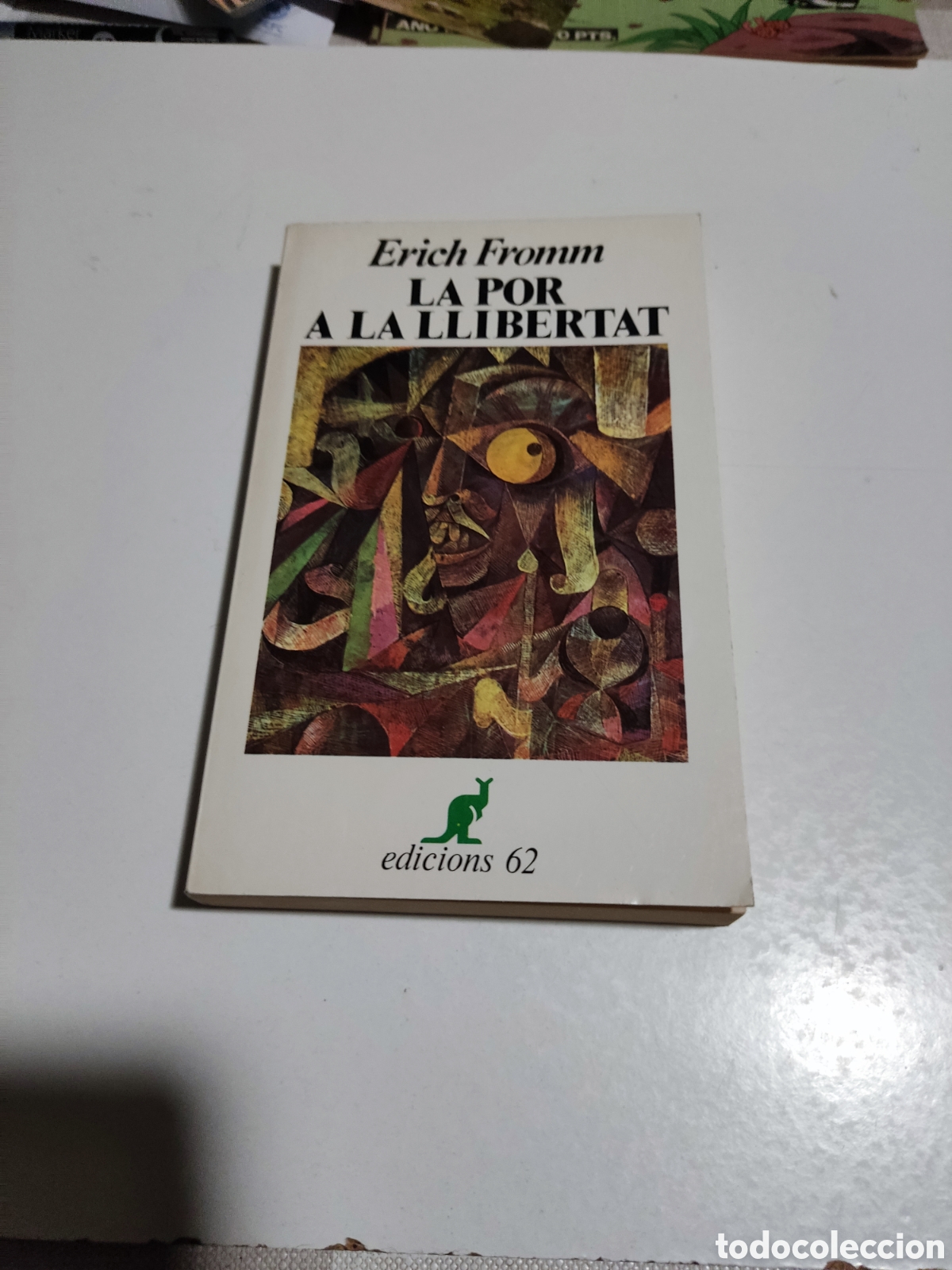 Libri di seconda mano: Libro la por a la llibertat de erich Fronm