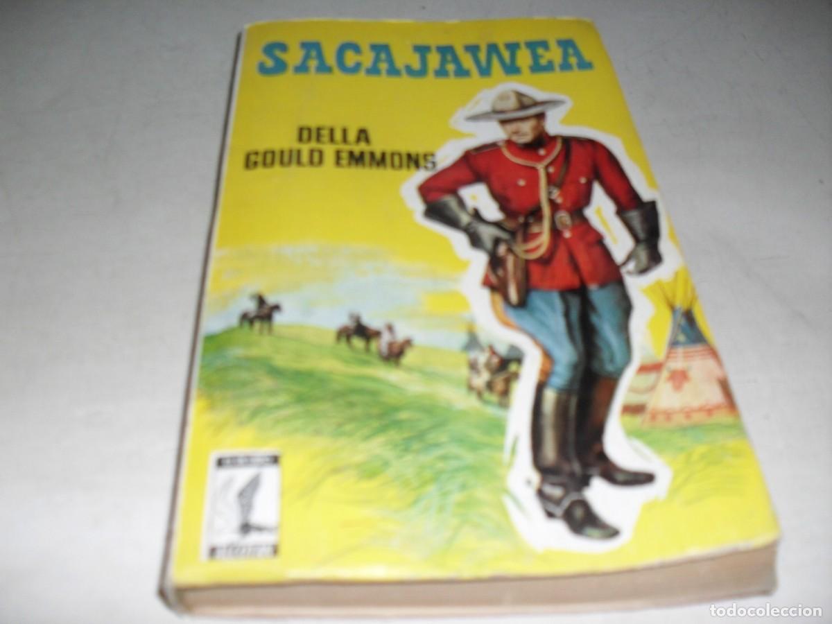 Libri di seconda mano: LIBROS ALCOTAN N&ordm; 60 SACAJAWEA,DE DELLA GOULD EMMONS,(DE 75),PLAZA&JANES,1956