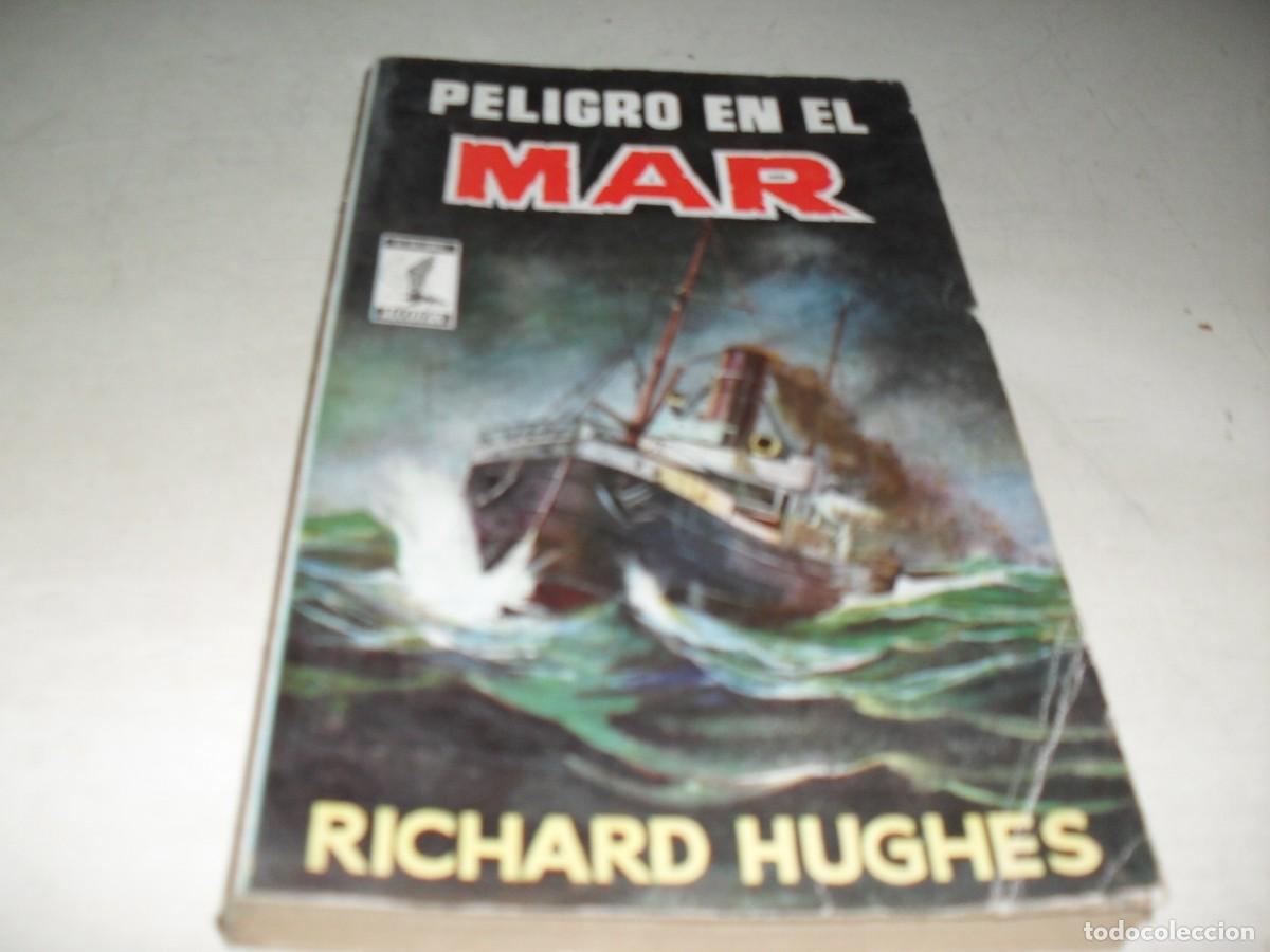 Libri di seconda mano: LIBROS ALCOTAN N&ordm; 47 PELIGRO EN EL MAR,DE RICHARD HUGHES,(DE 75),PLAZA&JANES,1956