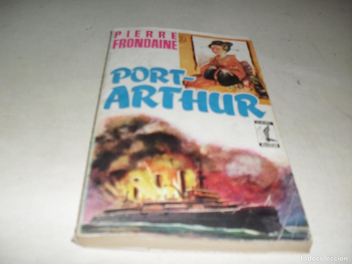 Libri di seconda mano: LIBROS ALCOTAN N&ordm; 35 PORT-ARTHUR,DE PIERRE FRONDAINE,(DE 75),PLAZA&JANES,1956