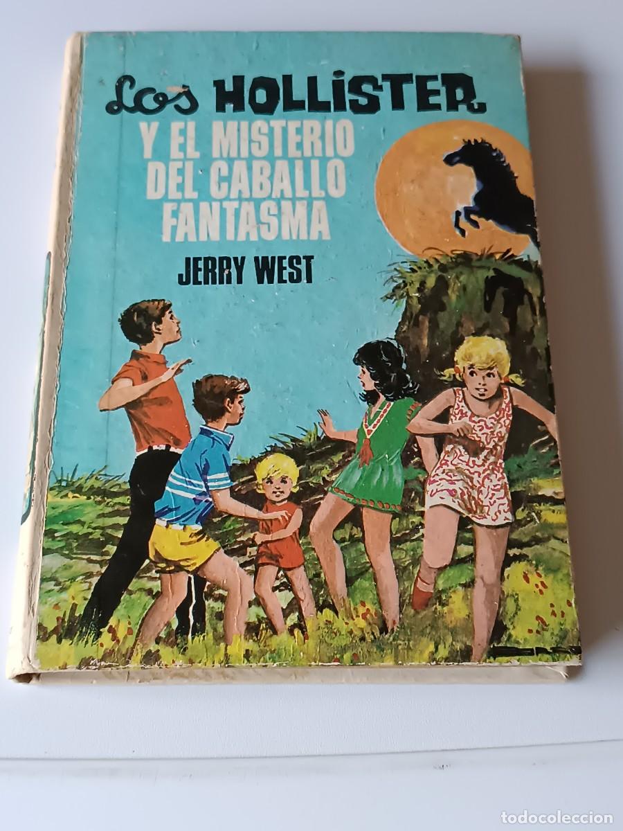 Libri di seconda mano: LOS HOLLISTER Y EL MISTERIO DEL CABALLO FANTASMA
