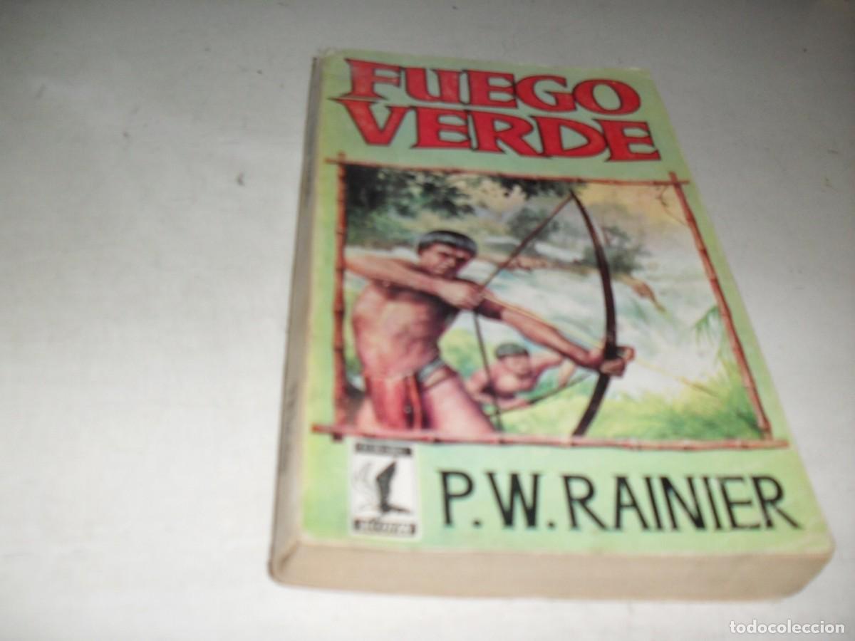 Libri di seconda mano: LIBROS ALCOTAN N&ordm;7 FUEGO VERDE,DE P W RAINIER,(DE 75),PLAZA&JANES,1956
